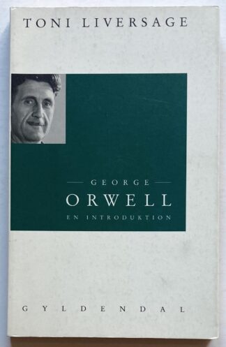 George Orwell. En introduktion.