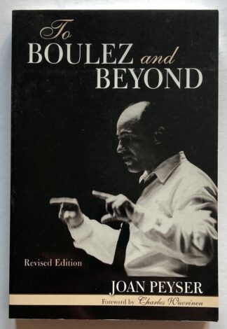 To Boulez and Beyond. Revised Edition.