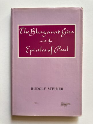 The Bhagavad Gita and the Epistles of Paul.