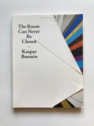 The Room Can Never Be Closed.