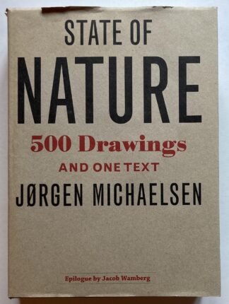 State of Nature. 500 Drawings and One Text.