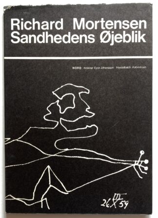 Nord # 2. Richard Mortensen. Sandhedens øjeblik.