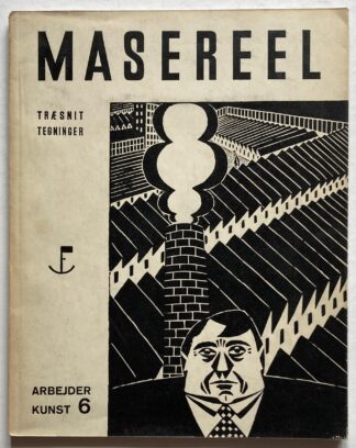Arbejderkunst 6. Masareel. Træsnit og Tegninger.