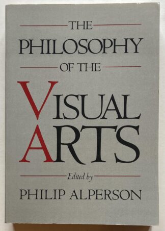 The Philosophy of the Visual Arts.
