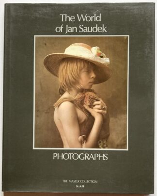 The World of Jan Saudek. Photographs.