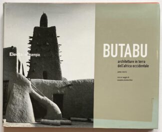 Butabu. Architetture in terra dell'Africa occidentale.