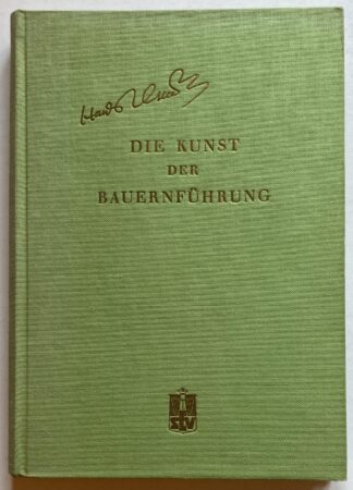 Die Kunst der Bauernführung.