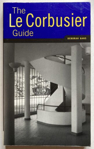 The Le Corbusier Guide.