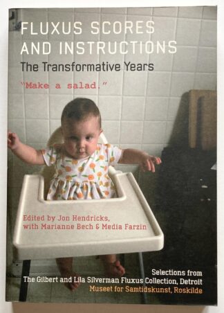 Fluxus Scores and Instructions. The Transformative Years. "Make a salad".