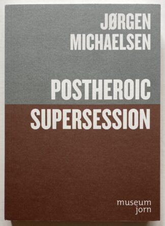 Postheroic Supersession.