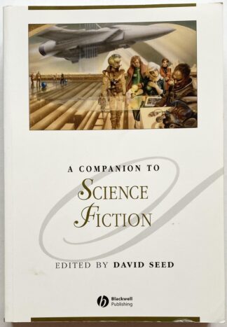 A Companion to Science Fiction.