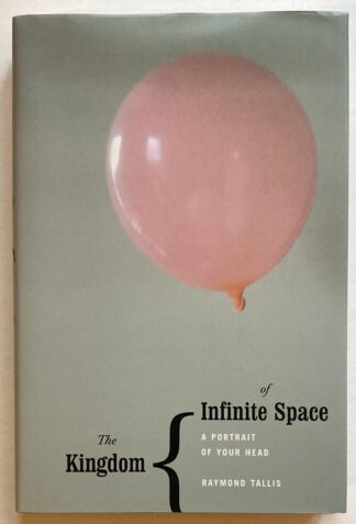 The Kingdom of Infinite Space. A Portrait of Your Head.