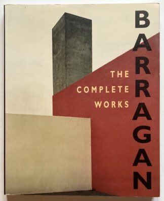 Barragán. The Complete Works.