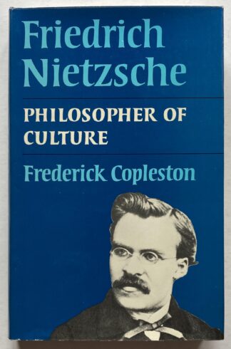 Friedrich Nietzsche. Philosopher of Culture.
