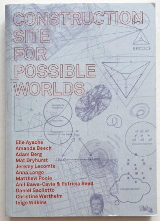 Construction Site for Possible Worlds.