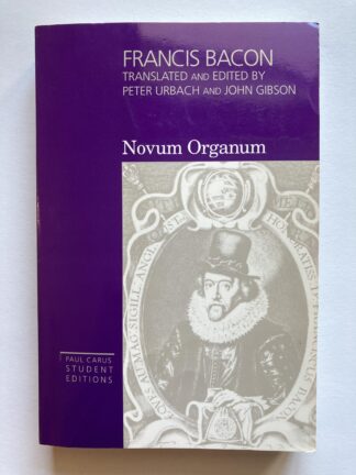 Novum Organum With Other Parts of The Great Instauration.