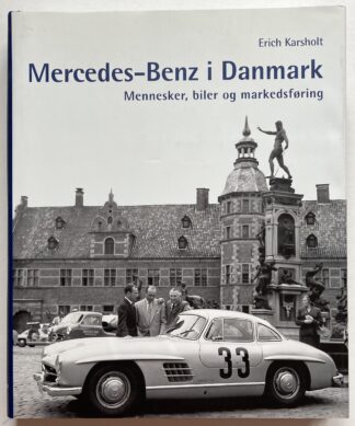 Mercedes-Benz i Danmark. Mennesker, biler og markedsføring.