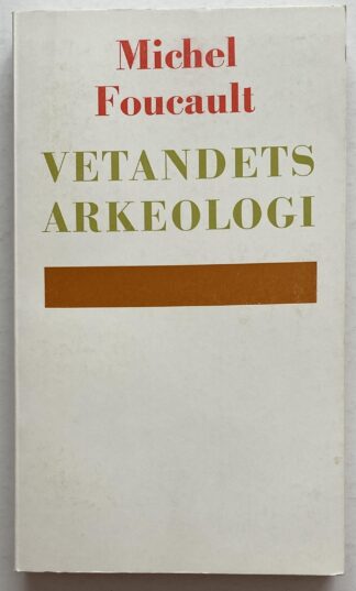 Vetandets arkeologi.