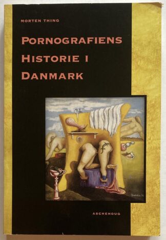 Pornografiens historie i Danmark.