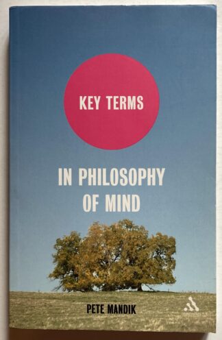 Key Terms in Philosophy of Mind.
