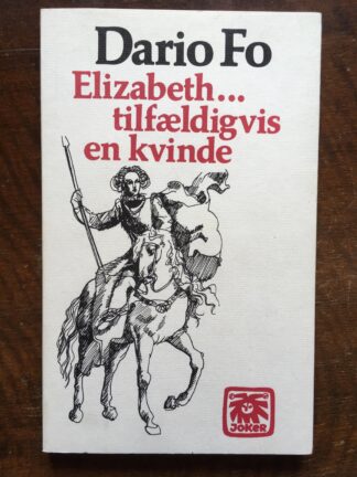 Elizabeth... tilfældigvis en kvinde.