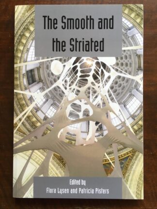 Deleuze Studies. The Smooth and the Striated. Volume 6, Number 1.