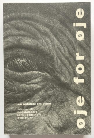 Øje for øje - en antologi om synet.