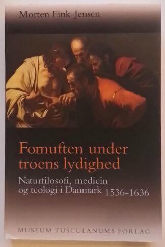 Fornuften under troens lydighed.