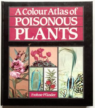 A Colour Atlas of Poisonous Plants.