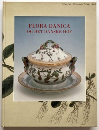 Flora Danica og Det danske Hof.