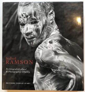 Sidsel Ramson. En fotografisk odyssé. A Photographic Odyssey.
