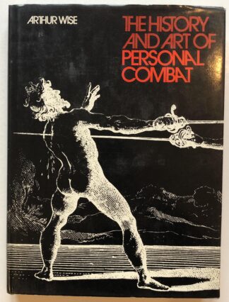 The History and Art of Personal Combat.