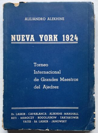 Nueva York 1924. Torneo Internacional de Grandes Maestros del Ajedrez.