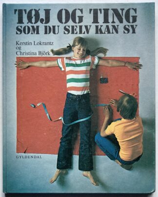 Tøj og ting som du selv kan sy.