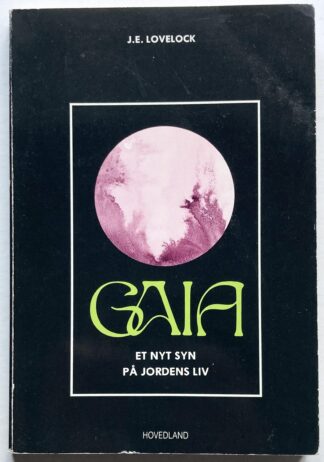 Gaia - Et nyt syn på Jordens liv.