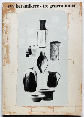 Syv keramikere. Tre generationer.