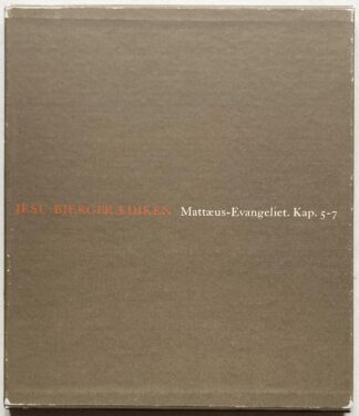 Jesu bjergprædiken. Mattæus-Evangeliet. Kap. 5-7.
