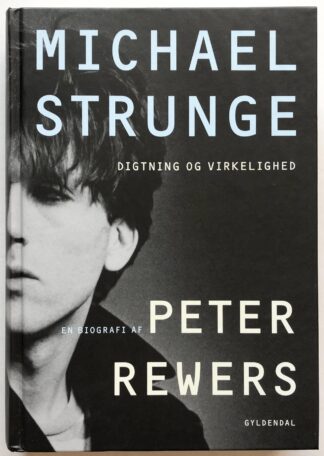 Michael Strunge – Digtning og virkelighed.