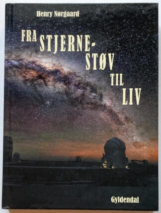 Fra stjernestøv til liv - vores kosmiske rødder.