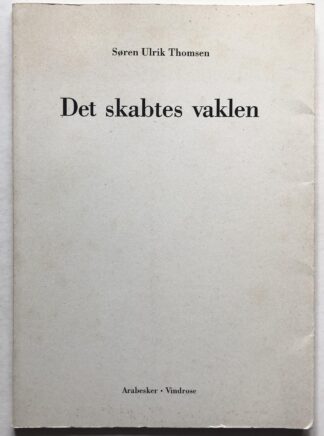 Det skabtes vaklen.
