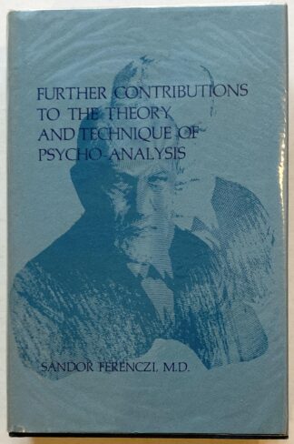 Further Contributions to the Theory and Technique of Psycho-Analysis.