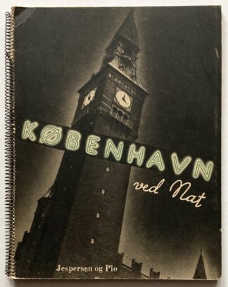 København ved Nat. 48 Fotografier udført i Dybtryk efter Optagelser af Hermann Larsen.