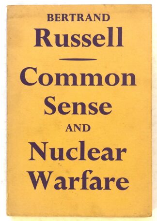 Common Sense and Nuclear Warfare.
