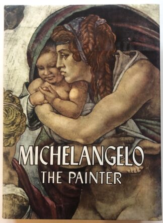 Michelangelo the Painter.