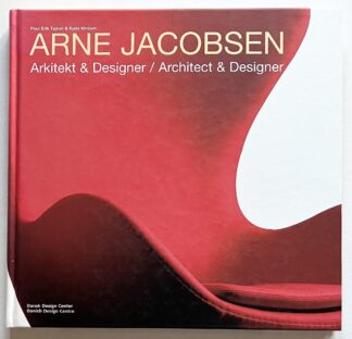 Arne Jacobsen. Arkitekt & Designer / Architect & Designer.