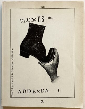 Fluxus etc. / Addenda 1. The Gilbert and Lila Silverman Collection.