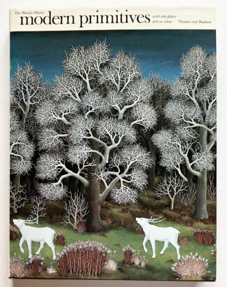 Modern Primitives. Naive Painting from the Late Seventeenth Century until the Present Day.