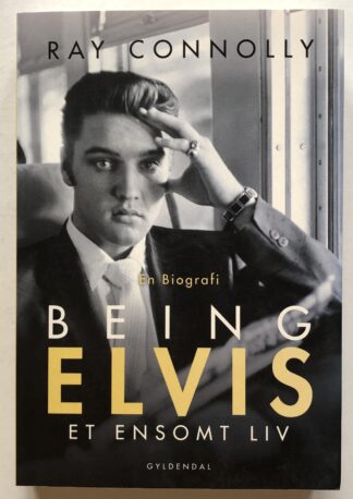 Being Elvis. Et ensomt liv.