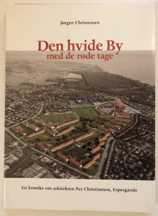 Den hvide By med de røde tage.