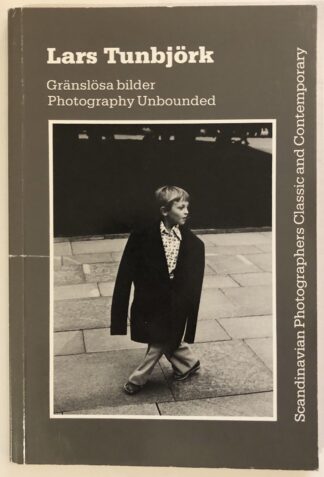 Gränslösa bilder. Photography Unbounded.